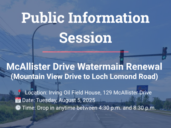 McAllister Drive Public Information Sessio