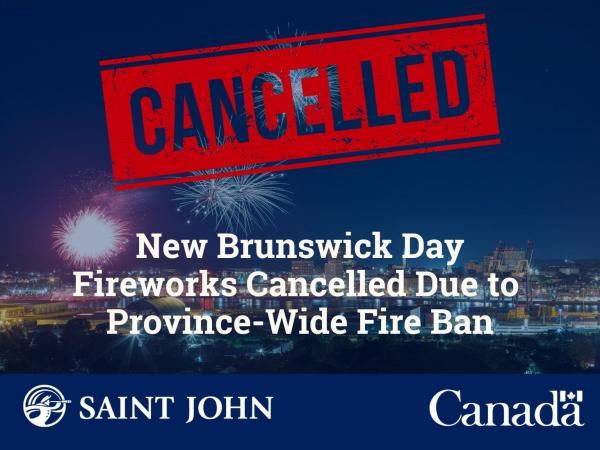 NB Day Fireworks Cancelled
