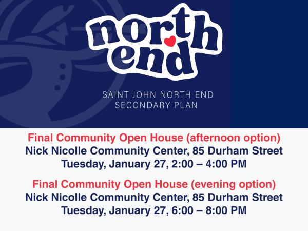 Final Community Open House North End Plan